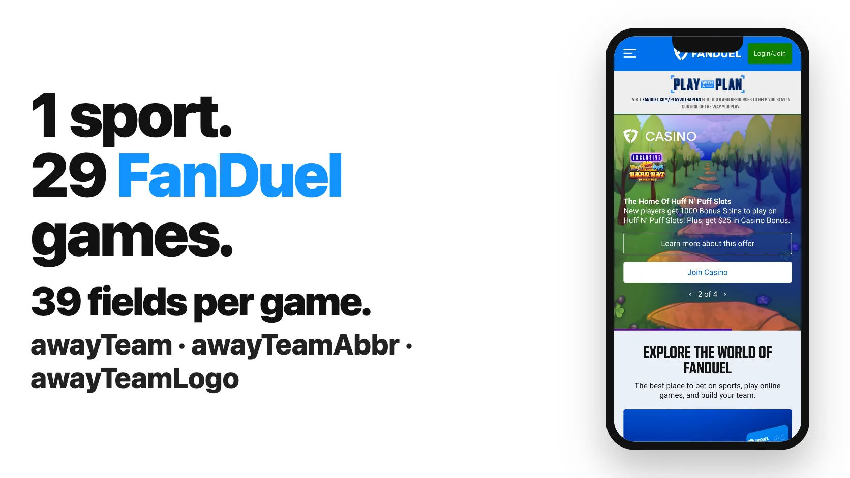 1 sport. 29 FanDuel games. 39 fields per game.