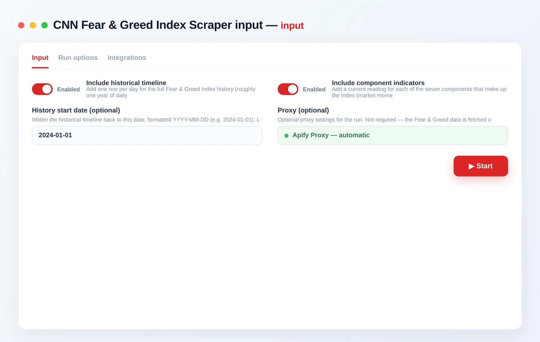 CNN Fear & Greed Index Scraper input — historical timeline, component indicators and start date in the Apify Console