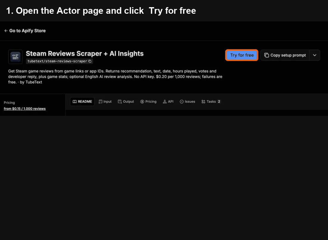 Steam Reviews Scraper quick start: click Try for free, paste your input, click Start, export to Excel