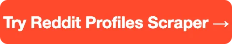 Try Reddit Profiles Scraper