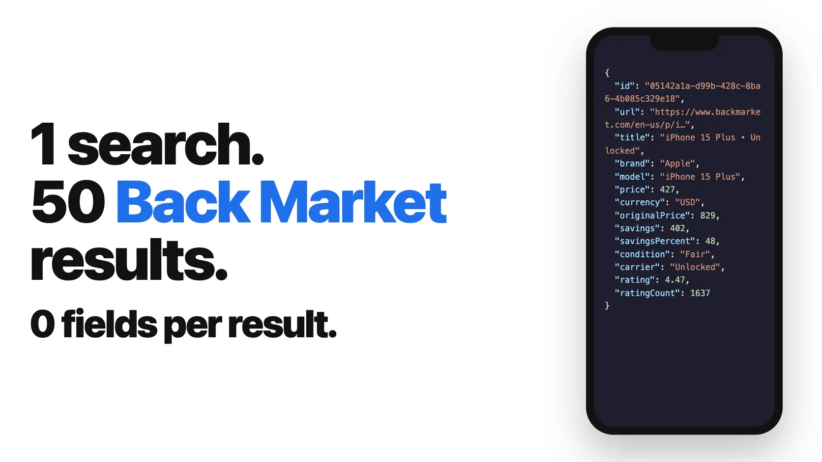 1 search. 50 Back Market results. 0 fields per result.