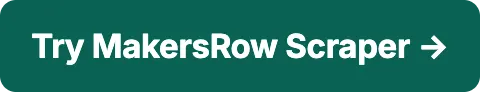 Try MakersRow Scraper