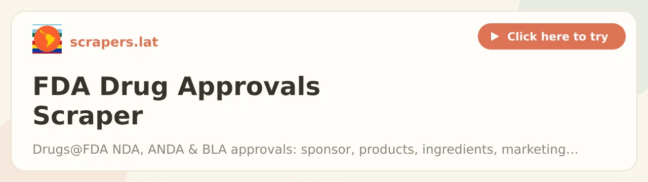 FDA Drug Approvals Scraper - Drugs@FDA NDA ANDA BLA
