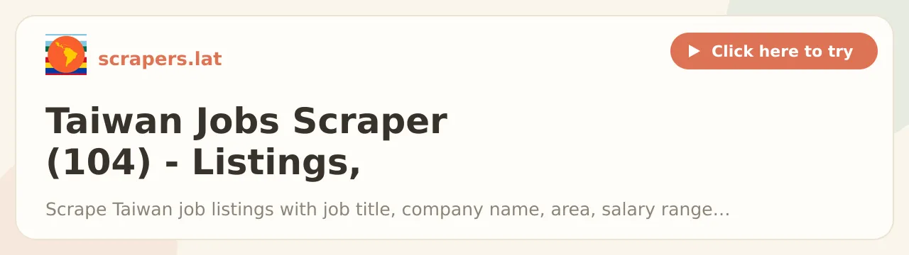 Taiwan Jobs Scraper (104) - Listings, Salary & Company