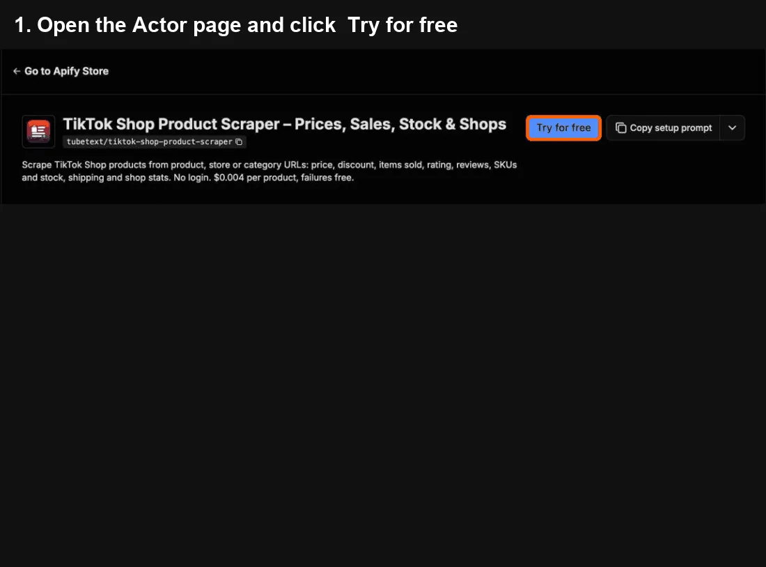 TikTok Shop Scraper quick start: click Try for free, paste your input, click Start, export to Excel