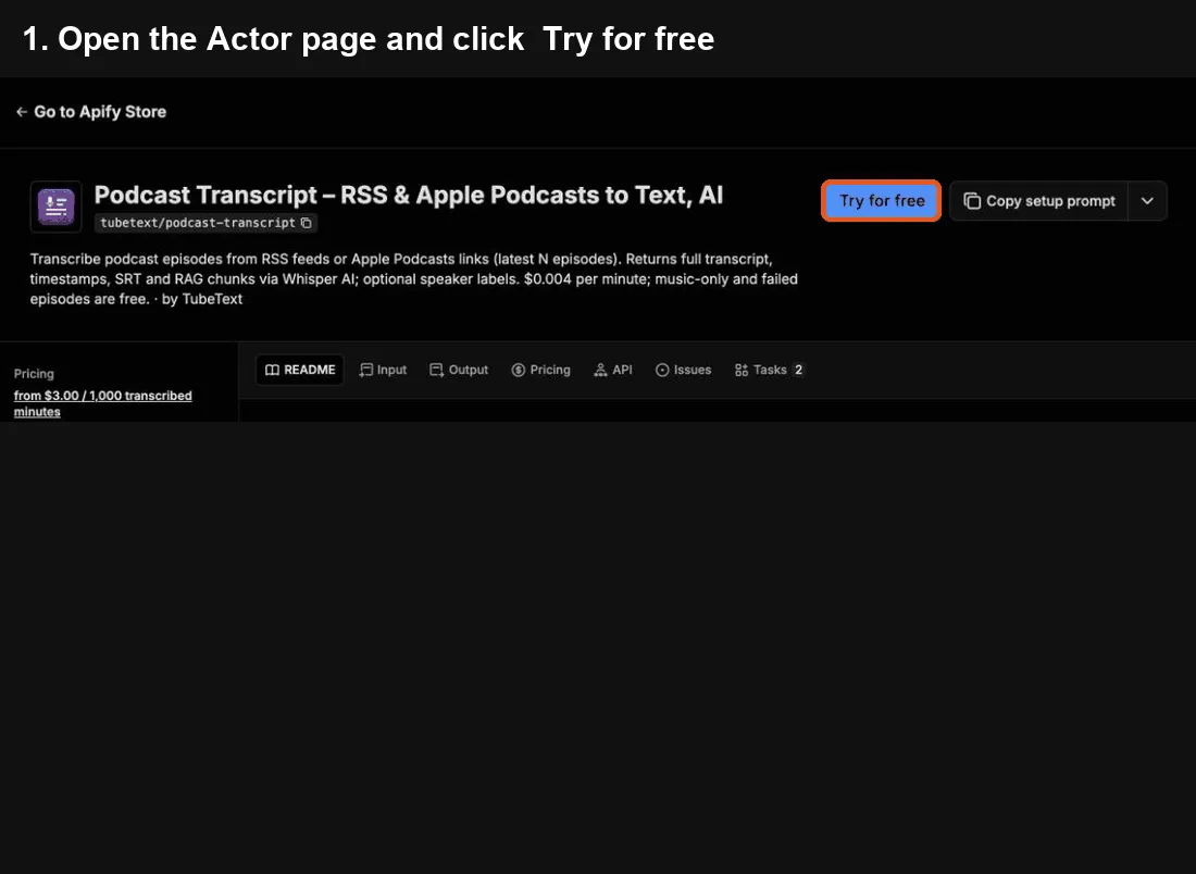 Podcast Transcript quick start: click Try for free, paste your input, click Start, export to Excel