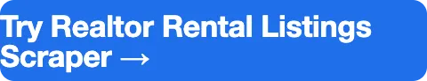 Try Realtor Rental Listings Scraper