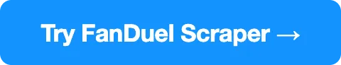 Try FanDuel Scraper