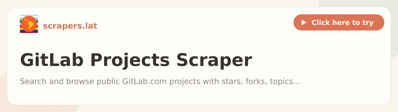 GitLab Projects Scraper - Open Source Repos, Stars & Topics