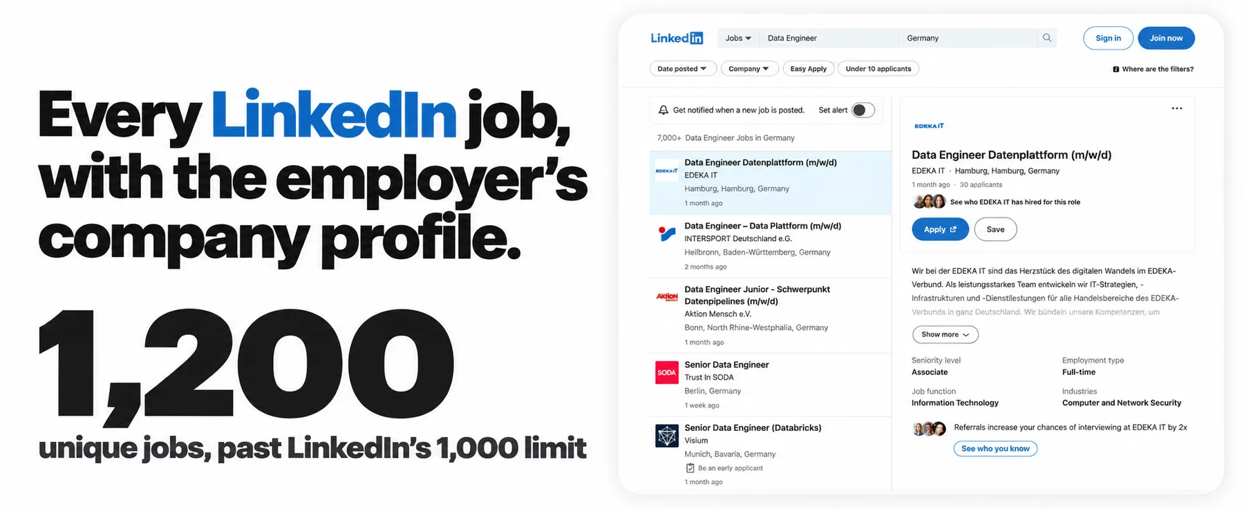 Every LinkedIn job, with the employer's company profile. 1,200 unique jobs, past LinkedIn's 1,000 limit.