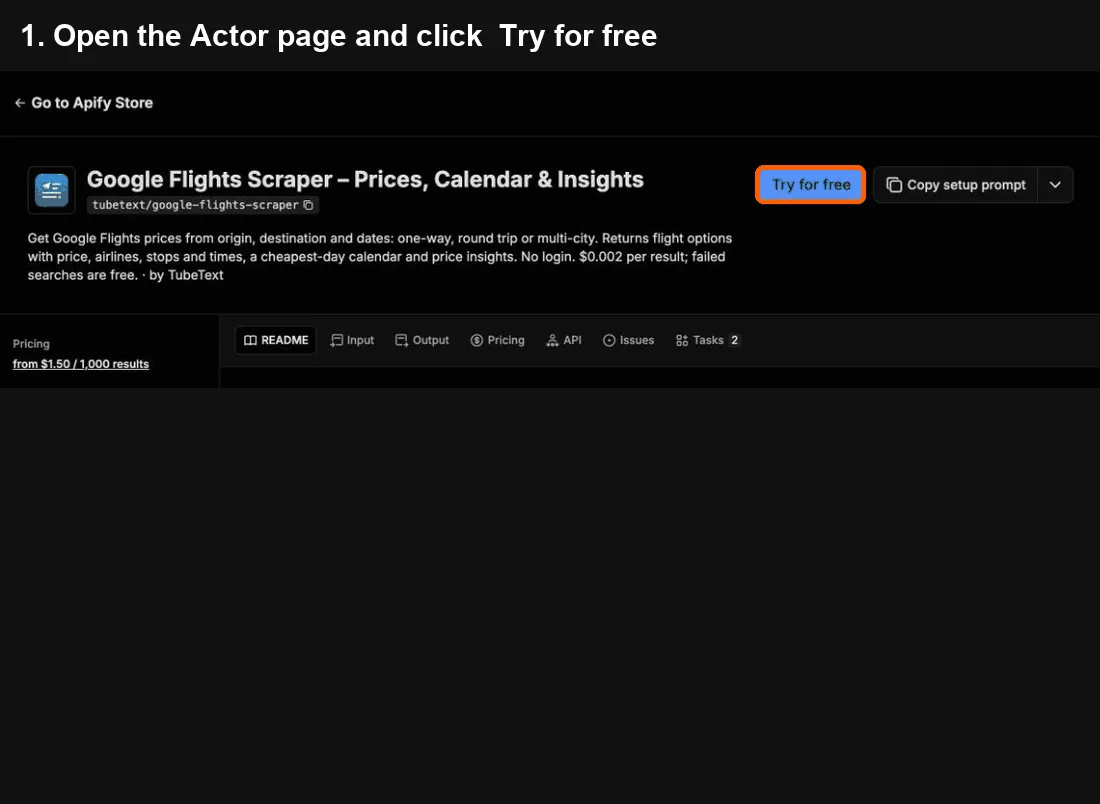 Google Flights Scraper quick start: click Try for free, paste your input, click Start, export to Excel
