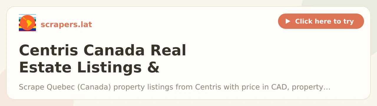 Centris Canada Real Estate Listings & Broker Leads Scraper