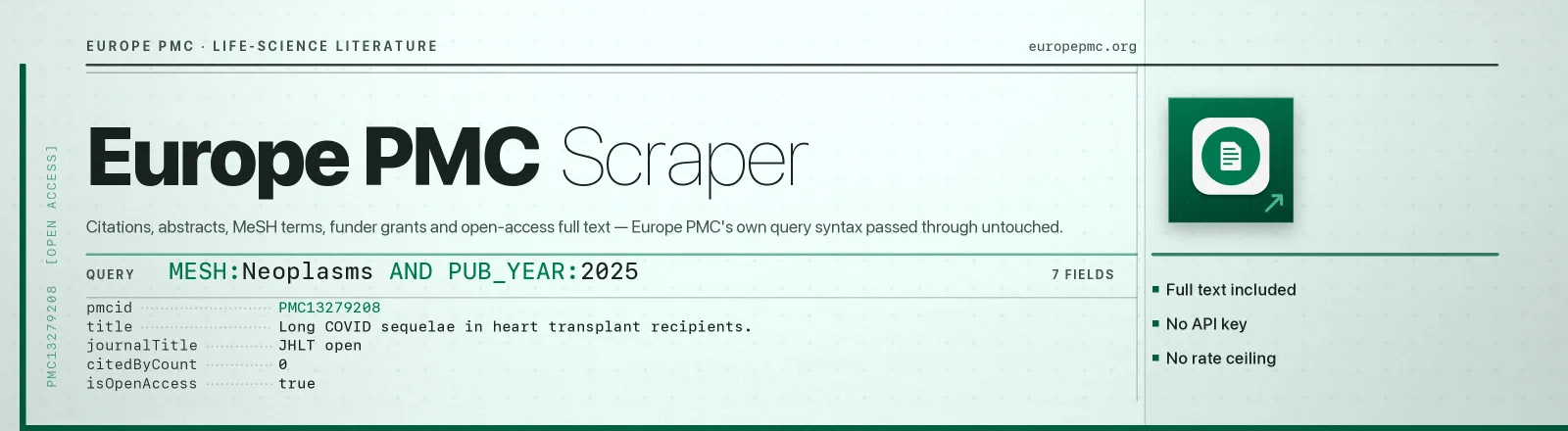 Europe PMC Scraper: Citations, abstracts, MeSH terms, funder grants and open-access full text, Europe PMC's own query syntax passed through untouched