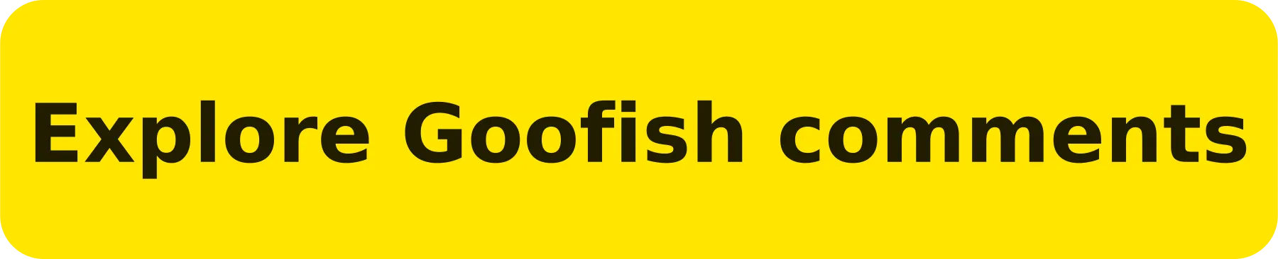 Explore Goofish comments