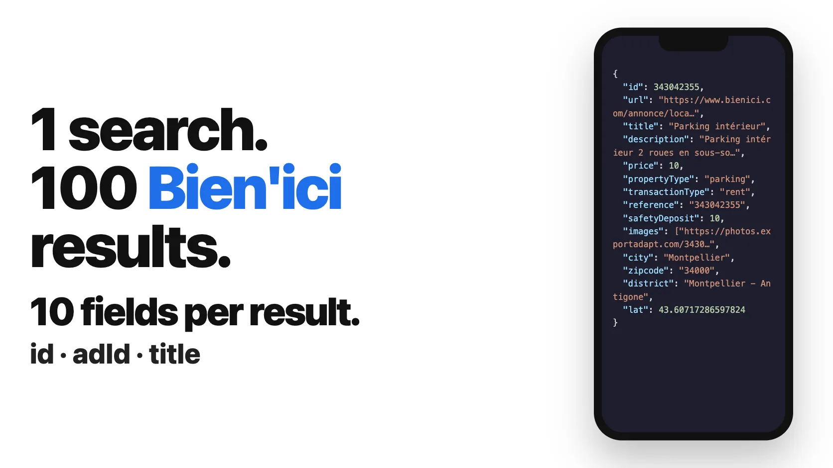 1 search. 100 Bien'ici results. 10 fields per result.