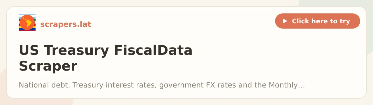 US Treasury FiscalData Scraper: Debt, Rates, FX, MTS