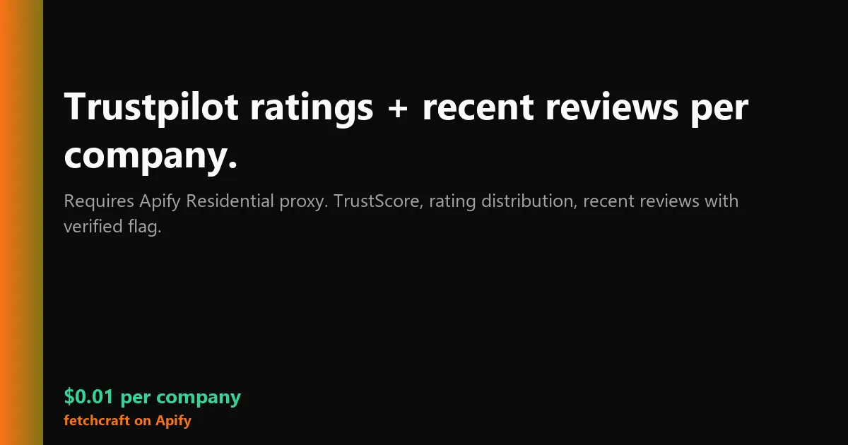 Trustpilot Reviews Scraper - Ratings + Recent Reviews
