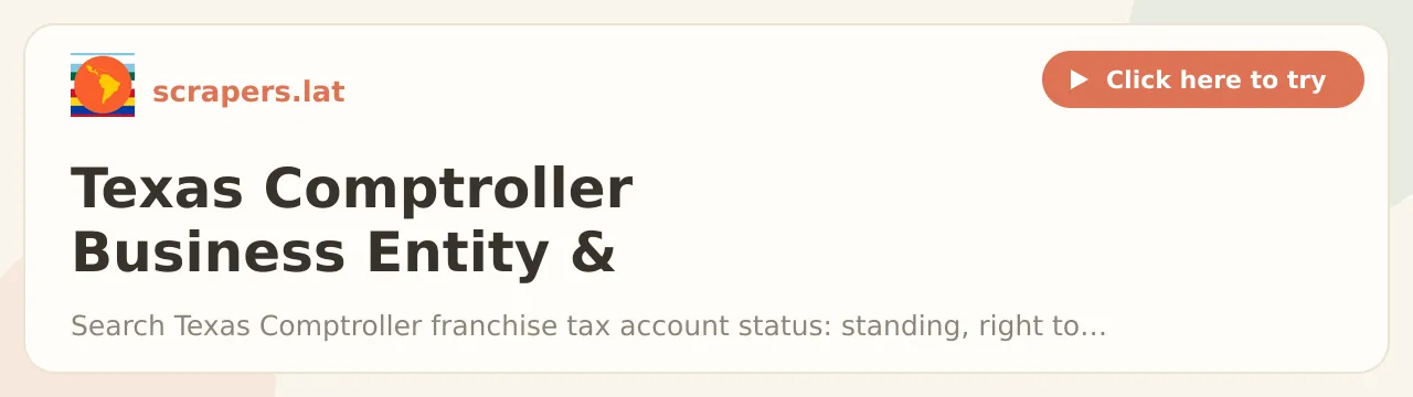 Texas Comptroller Business Entity & Officer Search Scraper