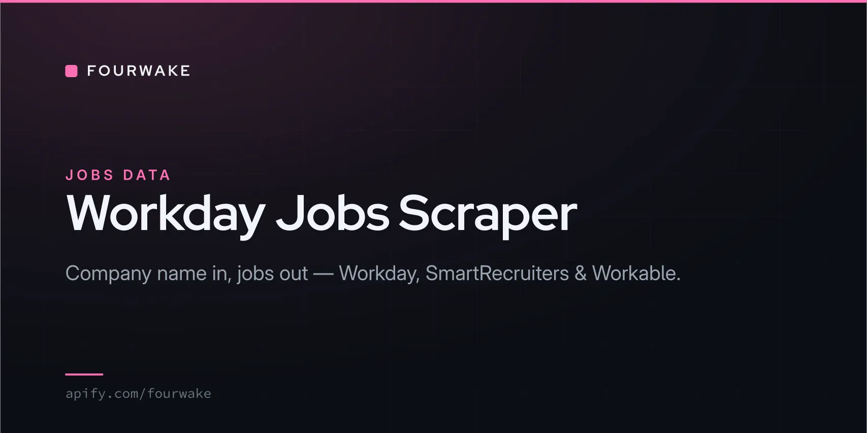 Workday Jobs Scraper — Auto-Find Any Company Job Board API