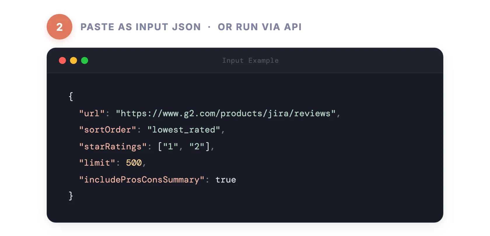 Step 2 — Paste as input JSON or run via API