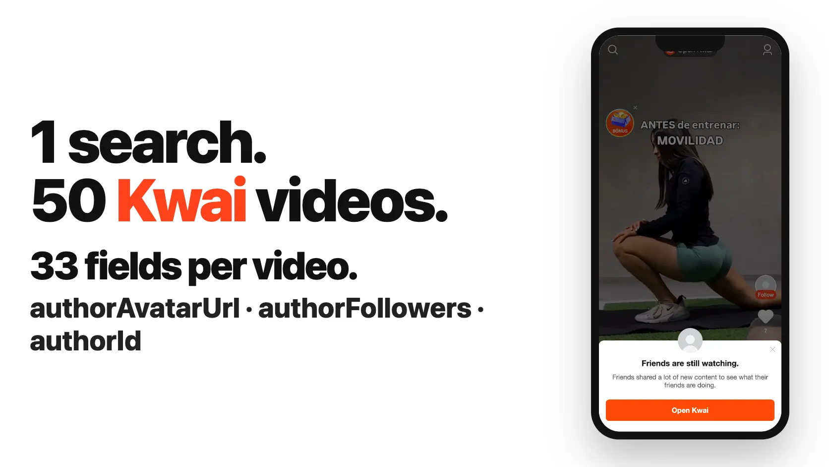 1 search. 50 Kwai videos. 33 fields per video.