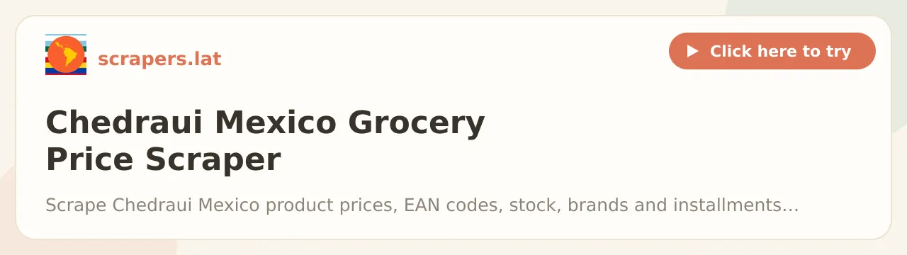 Chedraui Mexico Grocery Price Scraper