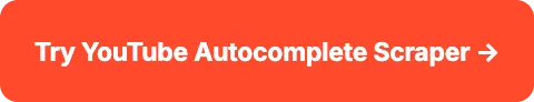 Try YouTube Autocomplete Scraper