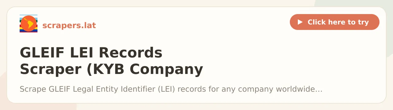 GLEIF LEI Records Scraper (KYB Company Registry)