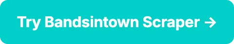 Try Bandsintown Scraper