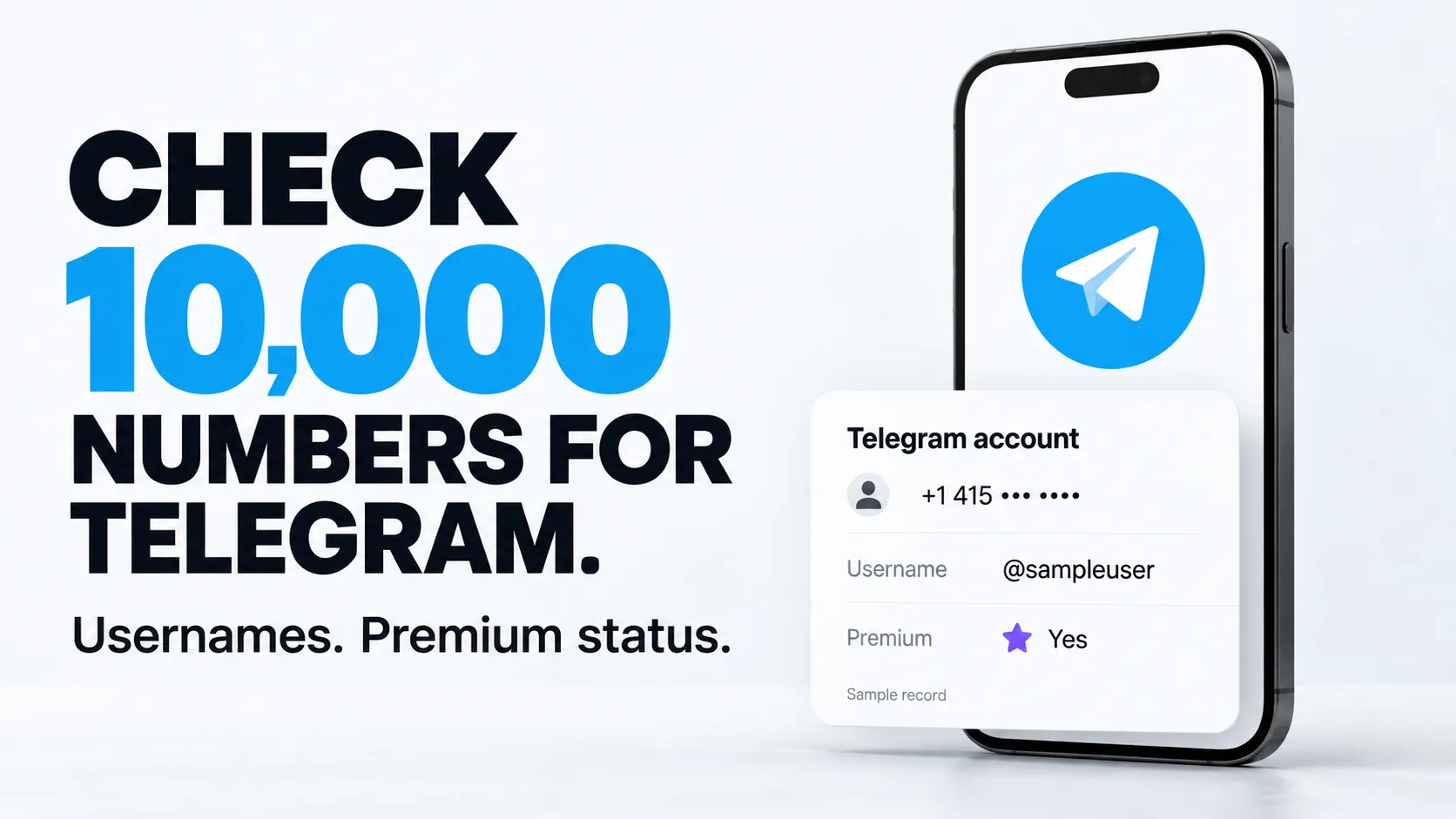 Check 10,000 numbers for Telegram. Usernames. Premium status.
