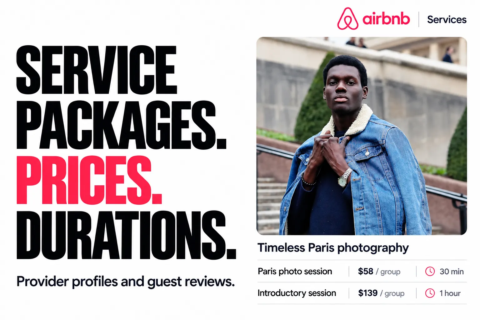 Service packages. Prices. Durations. Provider profiles and guest reviews.