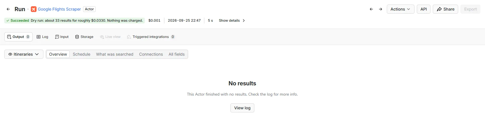 A finished dry run in the Apify Console: its status line reads "Dry run: about 33 results for roughly $0.0330. Nothing was charged."