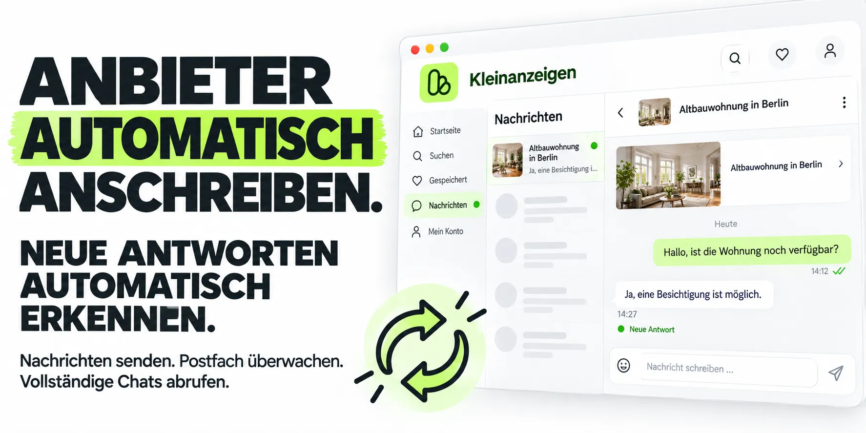 Anbieter automatisch anschreiben. Neue Antworten automatisch erkennen. Nachrichten senden, Postfach überwachen, vollständige Chats abrufen.