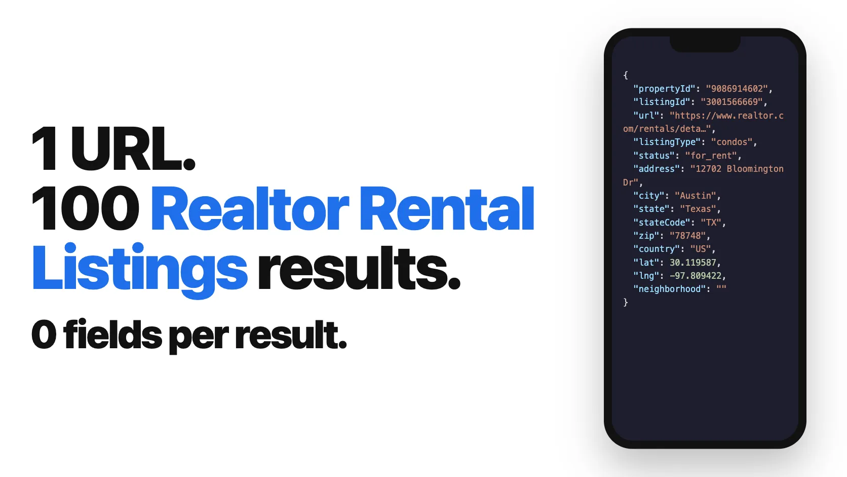 1 URL. 100 Realtor Rental Listings results. 0 fields per result.