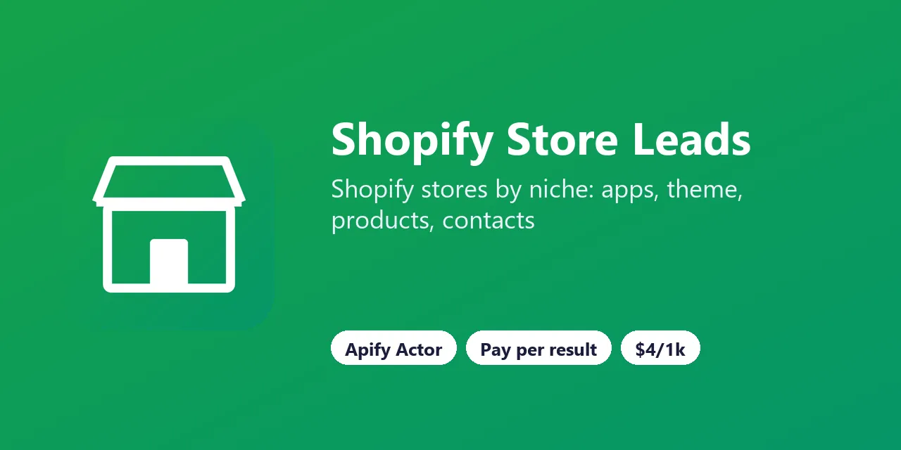Shopify Store Leads on Apify
