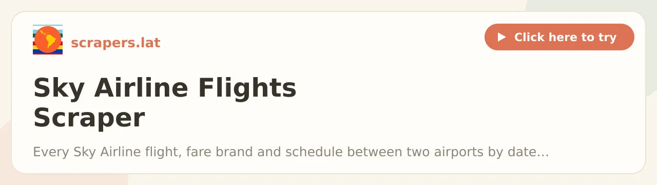 Sky Airline Flights Scraper: Fares, Brands & Schedules