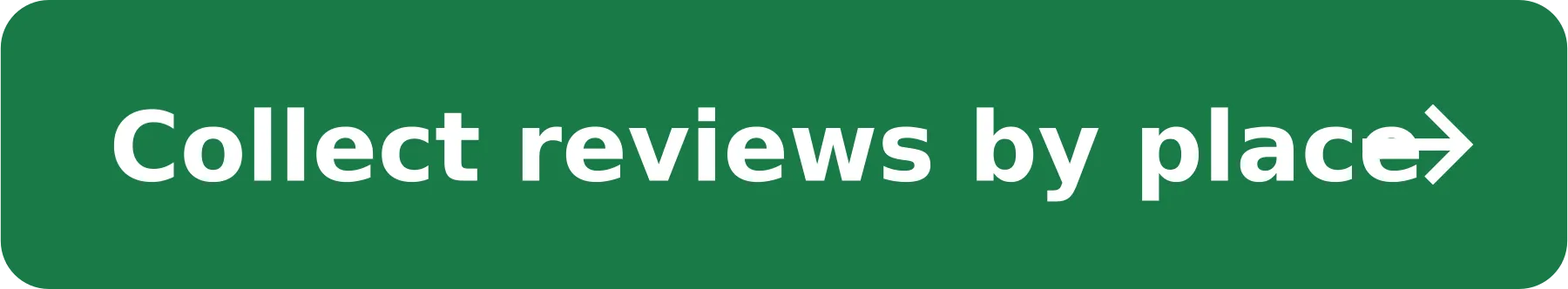 Collect reviews by place