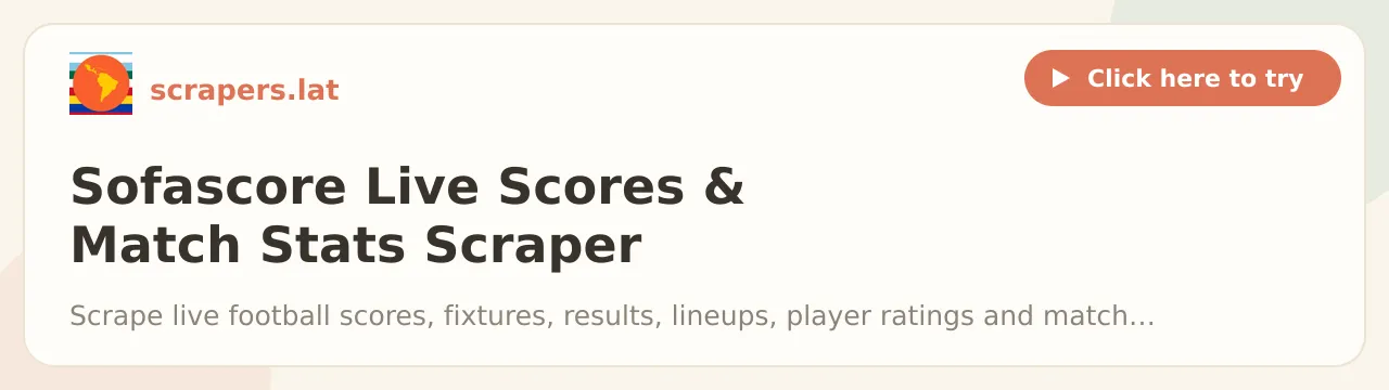 Sofascore Live Scores & Match Stats Scraper
