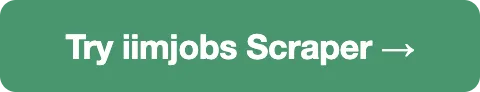 Try iimjobs Scraper