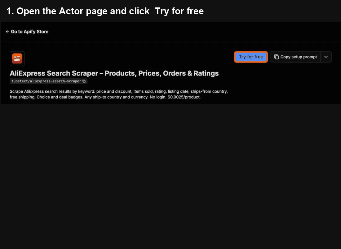 AliExpress Search Scraper quick start: click Try for free, paste your input, click Start, export to Excel