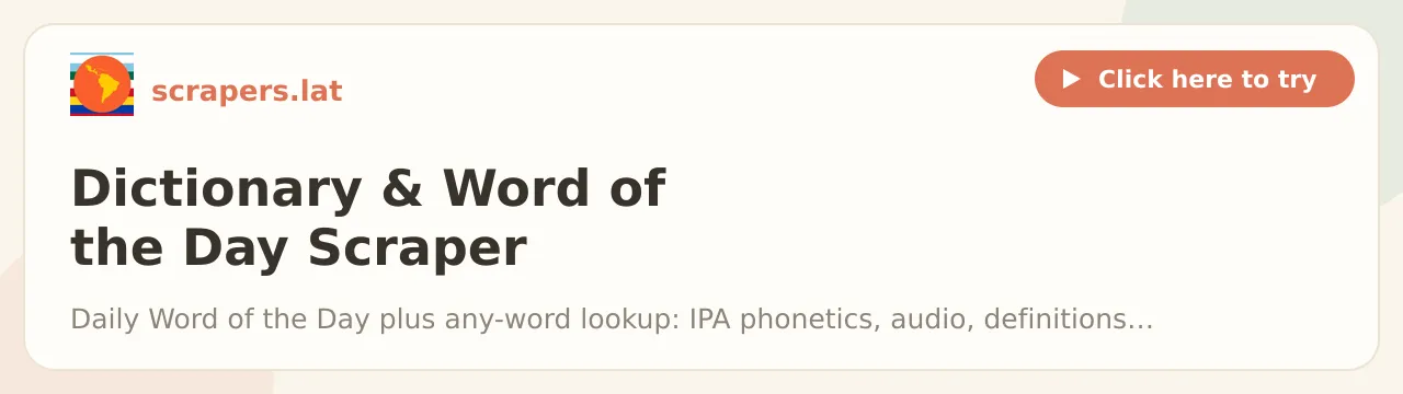 Dictionary & Word of the Day Scraper (IPA, Audio)