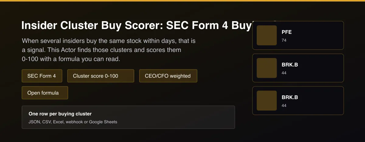 Insider Cluster Buy Scorer: SEC Form 4 Buying Signals - Insider cluster buy scorer using SEC Form 4 filings with a transparent 0-100 score