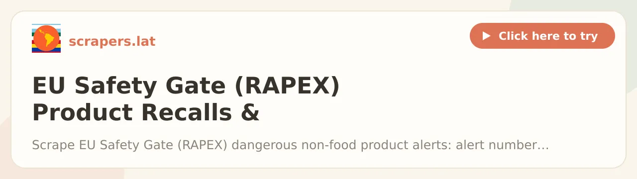 EU Safety Gate (RAPEX) Product Recalls & Alerts Scraper