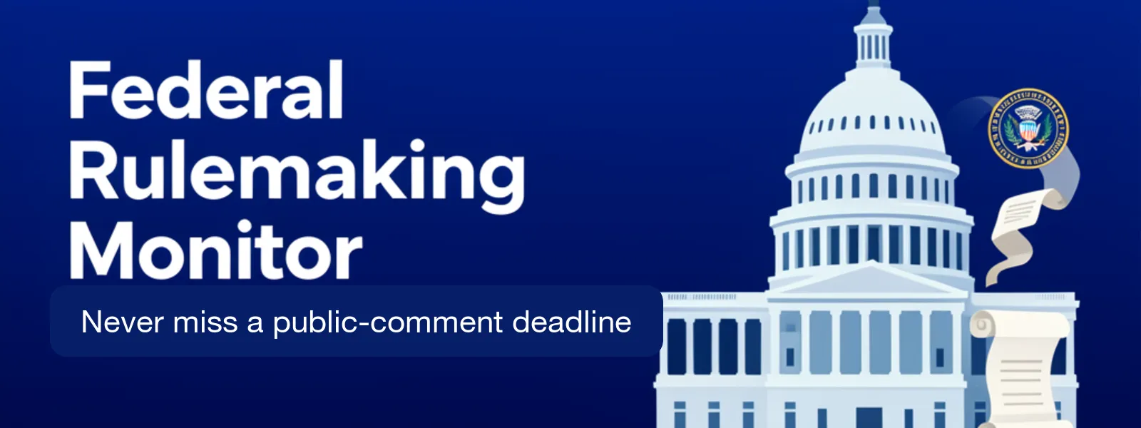 Federal Rulemaking Monitor hero