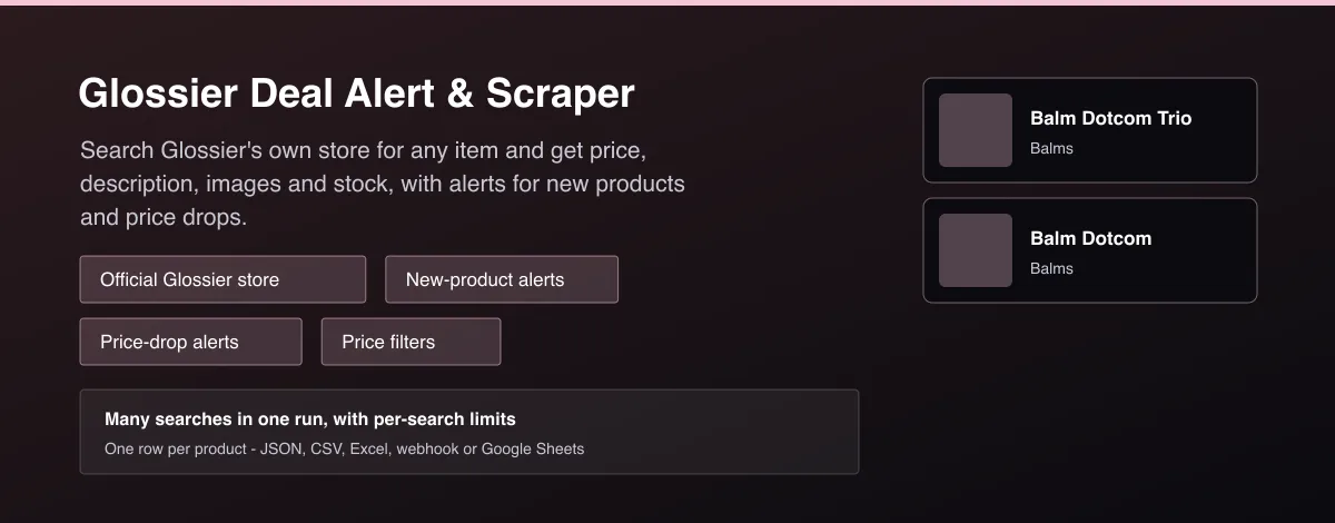 Glossier Deal Alert & Scraper - product listings with price, stock and new-product alerts