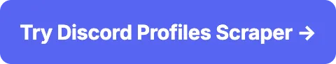 Try Discord Profiles Scraper