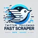 Twitter Following&Followers&BlueVerified Fast&Cheapest Scraper avatar