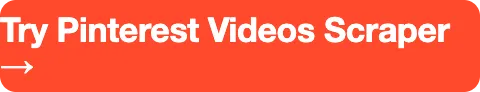 Try Pinterest Videos Scraper