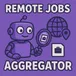 Remote Jobs Aggregator - API-Based Multi-Platform Job Scraper avatar