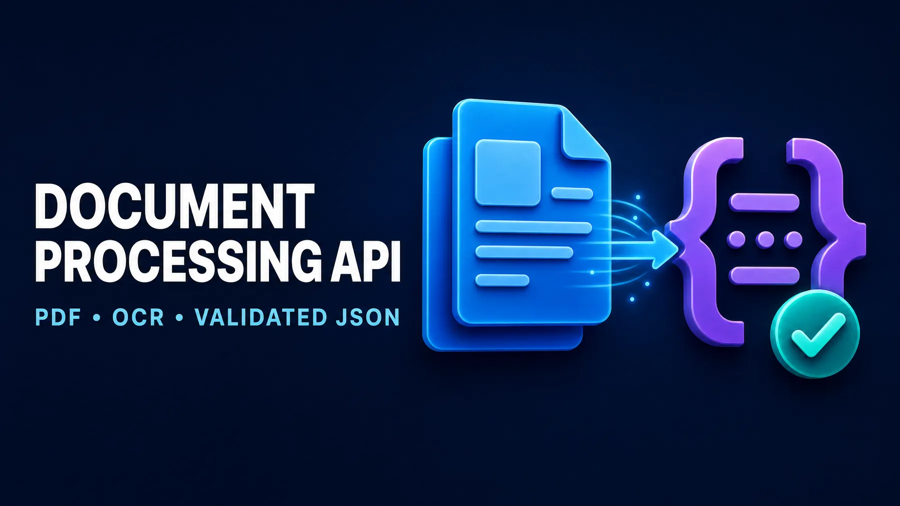 Document Processing API — PDF, OCR and validated JSON